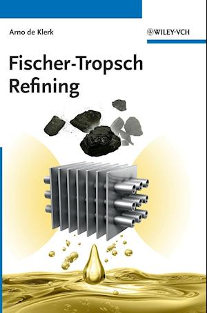 Fischer-Tropsch Refining