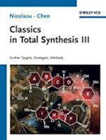 Classics in Total Synthesis III – Further Targets,  Strategies, Methods