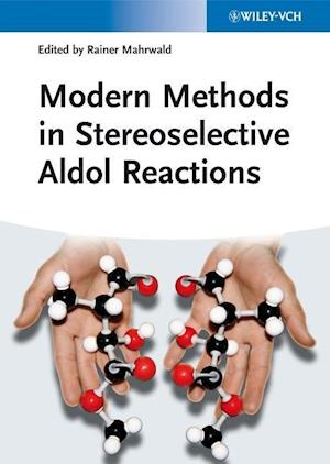 Modern Methods in Stereoselective Aldol Reactions