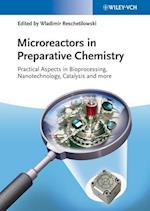 Microreactors in Preparative Chemistry