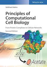 Principles of Computational Cell Biology 2e – From Protein Complexes to Cellular Networks