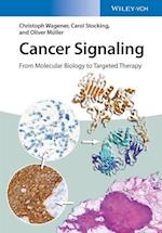 Cancer Signaling – From Molecular Biology to Targeted Therapy