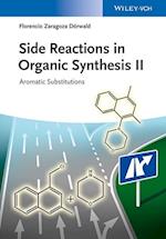 Side Reactions in Organic Synthesis II