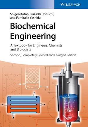 Biochemical Engineering 2e – A Textbook for Engineers, Chemists and Biologists