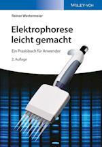 Elektrophorese leicht gemacht – Ein Praxisbuch für  Anwender 2e