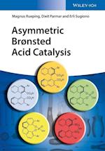 Asymmetric Brønsted Acid Catalysis