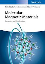 Molecular Magnetic Materials – Concepts and Applications