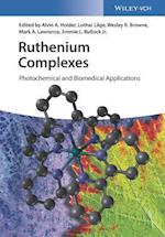 Ruthenium Complexes – Photochemical and Biomedical  Applications