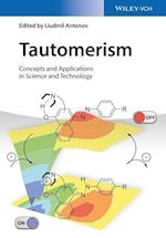 Tautomerism – Concepts and Applications in Science  and Technology