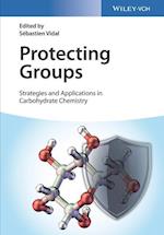 Protecting Groups: Strategies and Applications in Carbohydrate Chemistry