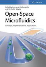 Open–Space Microfluidics – Concepts, Implementations, Applications