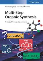 Multi–Step Organic Synthesis – A Guide Through Experiments