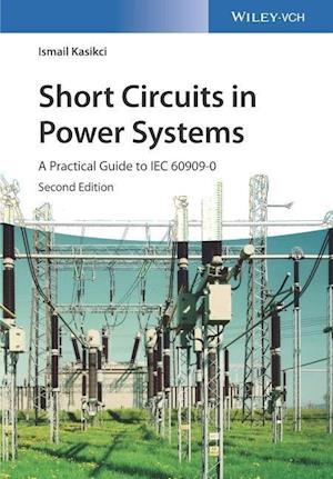 Short Circuits in Power Systems