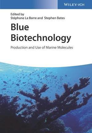 Blue Biotechnology – Production and Use of Marine Molecules