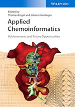 Applied Chemoinformatics – Achievements and Future  Opportunities