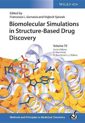 Biomolecular Simulations in Structure–based Drug Discovery