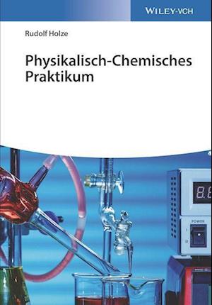 Physikalisch-Chemisches Praktikum