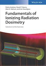 Fundamentals of Ionizing Radiation Dosimetry – Solutions to Exercises