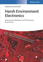 Harsh Environment Electronics–  Interconnect Materials and Performance Assessment