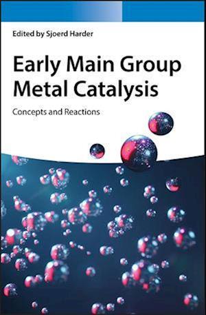 Early Main Group Metal Catalysis