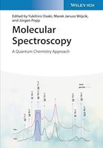 Molecular Spectroscopy – A Quantum Chemistry Approach