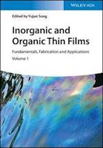 Inorganic and Organic Thin Films – Fundamentals, Fabrication and Applications