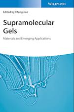 Supramolecular Gels – Materials and Emerging Applications