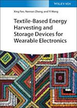 Textile–Based Energy Harvesting and Storage Devices for Wearable Electronics