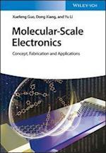Molecular–Scale Electronics – Concept, Fabrication  and Applications