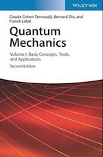 Quantum Mechanics 2e – Volume I: Basic Concepts, Tools, and Applications