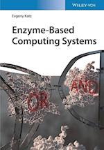 Enzyme–Based Computing Systems