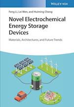 Novel Electrochemical Energy Storage Devices
