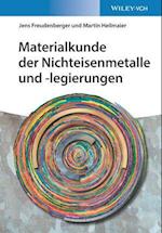 Materialkunde der Nichteisenmetalle und –legierung en