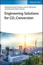 Engineering Solutions for CO2 Conversion