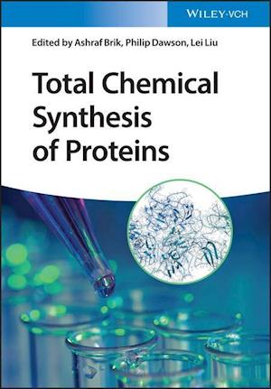 Total Chemical Synthesis of Proteins