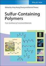 Sulfur–Containing Polymers – From Synthesis to Functional Materials