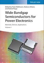 Wide Bandgap Semiconductors for Power Electronics – Materials, Devices, Applications