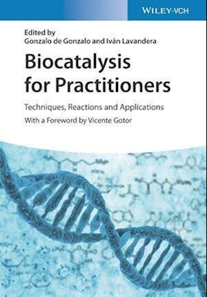 Biocatalysis for Practitioners