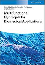 Multifunctional Hydrogels for Biomedical Applications