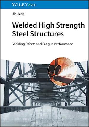 Welded High Strength Steel Structures