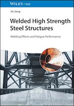 Welded High Strength Steel Structures