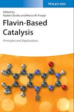 Flavin–Based Catalysis – Principles and Applications