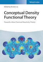 Conceptual Density Functional Theory – Towards a New Chemical Reactivity Theory