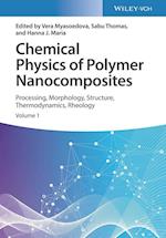 Chemical Physics of Polymer Nanocomposites