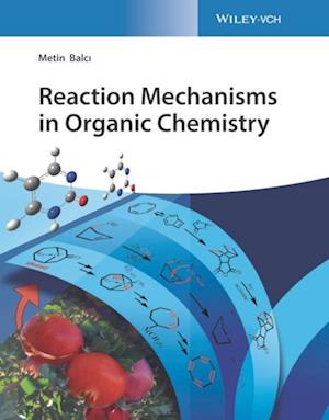 Reaction Mechanisms in Organic Chemistry