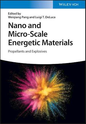 Nano and Micro-Scale Energetic Materials, 2 Volumes