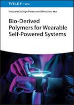 Bio–Derived Polymers for Wearable Self–Powered Systems