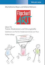 FlipchartArt – Ideen für Trainer, Moderatoren und Führungskräfte 5e