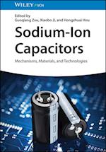 Sodium Ion Capacitors – Mechanisms, Materials and Technologies