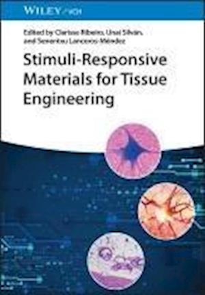 Stimuli-Responsive Materials for Tissue Engineering